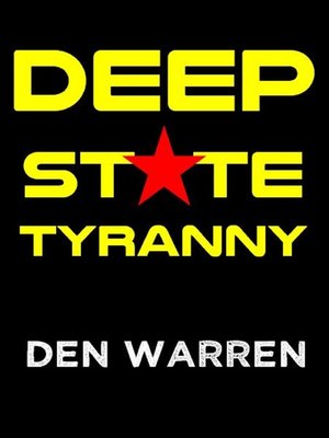 cover image of Deep State Tyranny